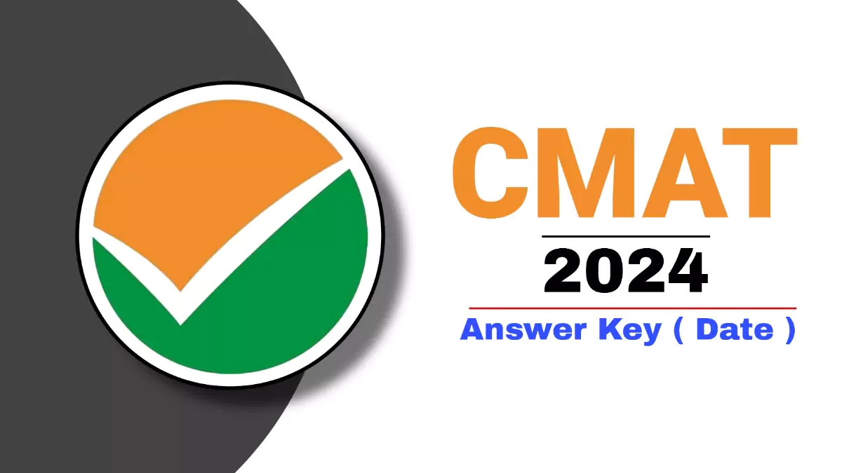 CMAT 2024 Final Date (OUT) for Answer Key Live Update