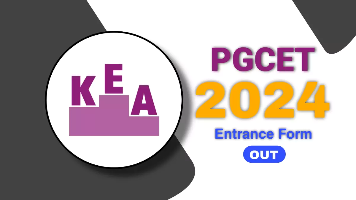 PGCET 2024 Application Form ( OUT ), Registration, Fee, Eligibility