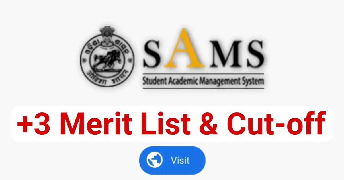 SAMS ODISHA 2024 +3 Merit List & Cutoff, Selection List, Admission 2024