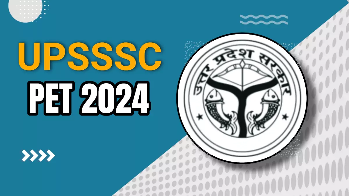 UPSSSC PET 2024