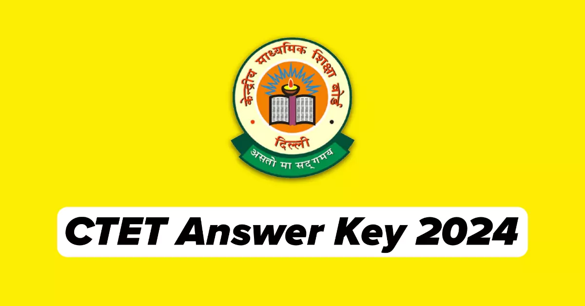 CTET Answer key 2024