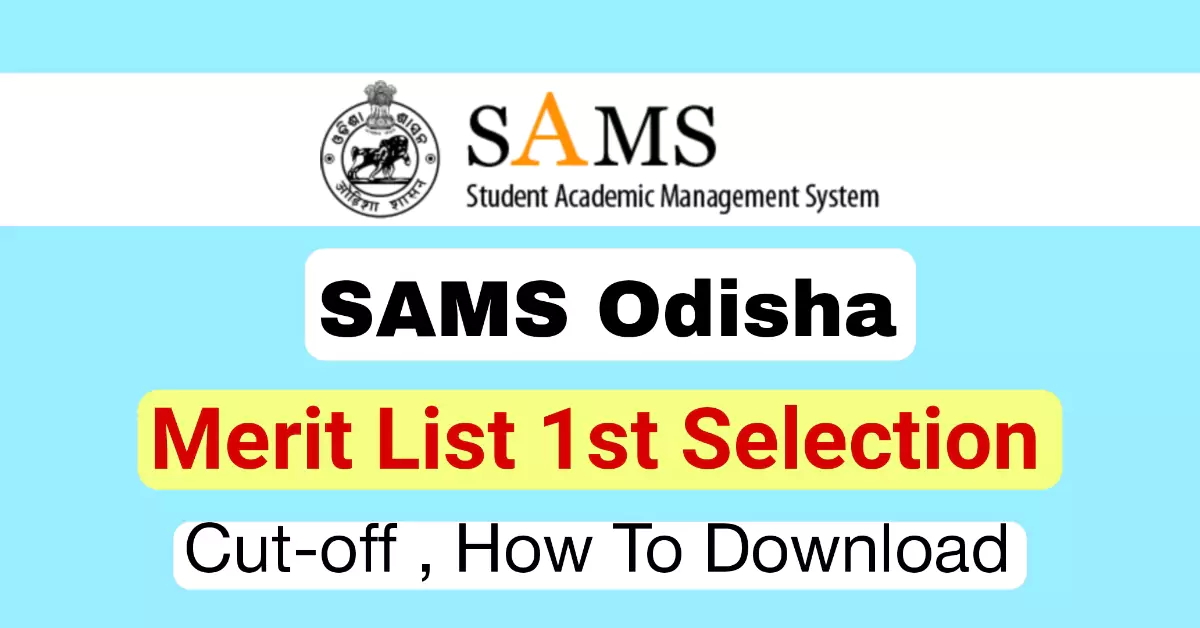 SAMS Odisha +2 Round 1 Cutoff 2024 Opening Rank vs Closing Rank, 1st