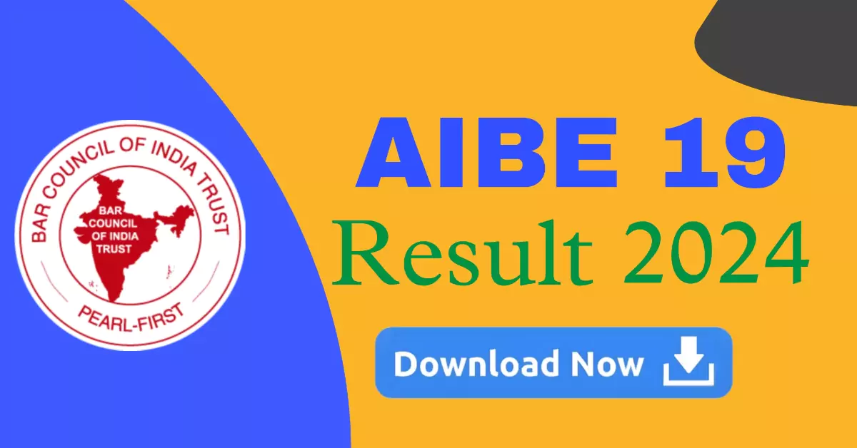 AIBE 19 Result 2024