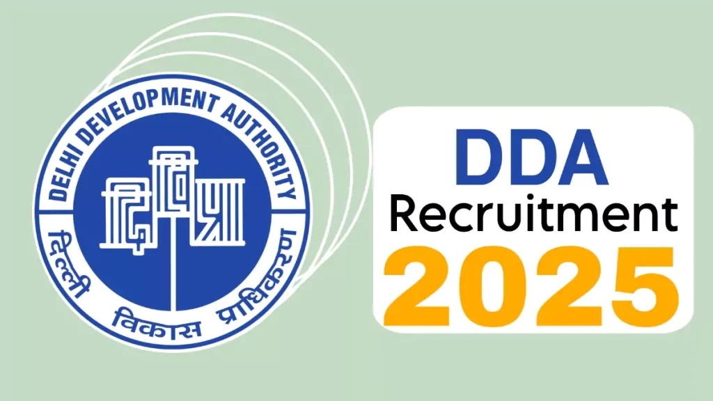 Delhi Development Authority (DDA) Recruitment 2025